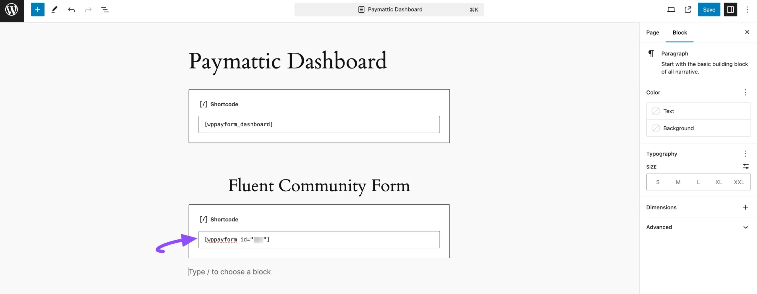 Pasting the shortcode into the default Paymattic Dashboard
